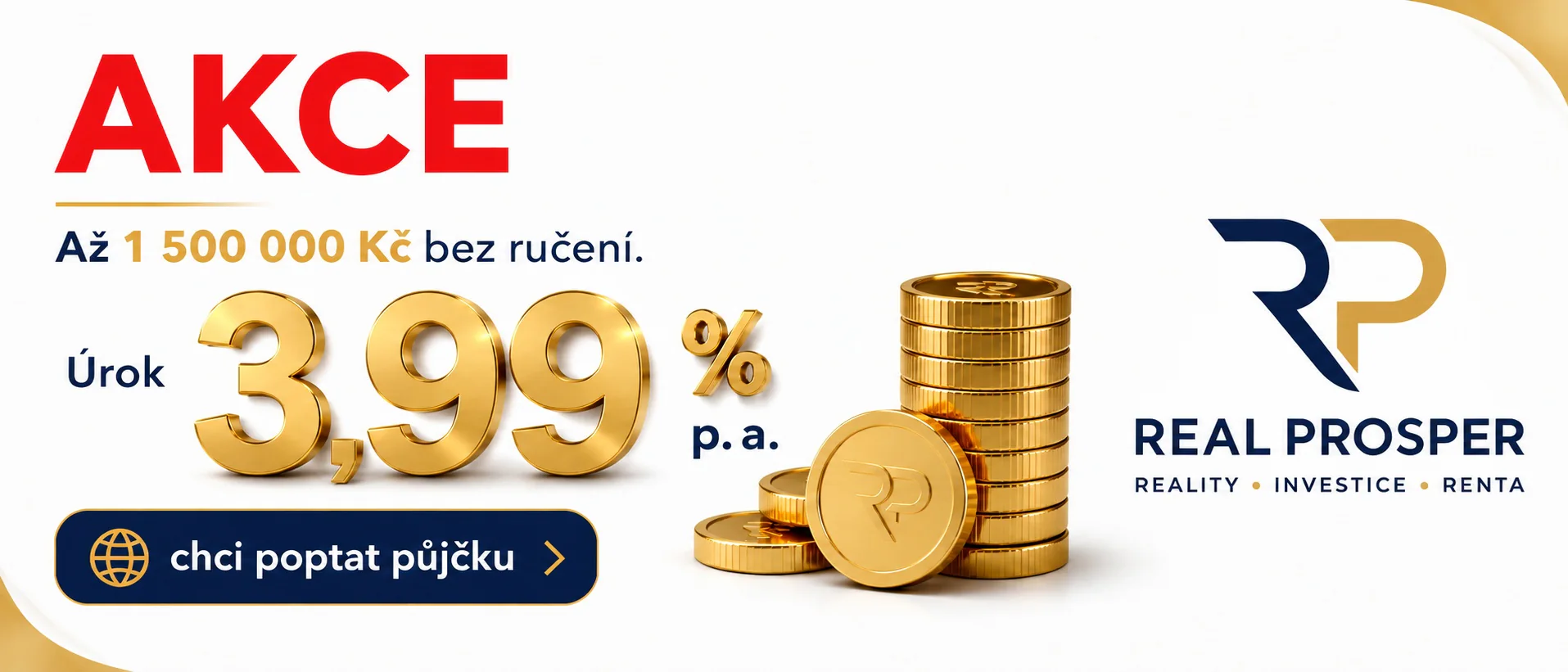 AKCE – půjčka až 1 500 000 Kč bez ručení, úrok 3,99 % p. a. Chci poptat půjčku.